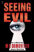 Seeing Evil