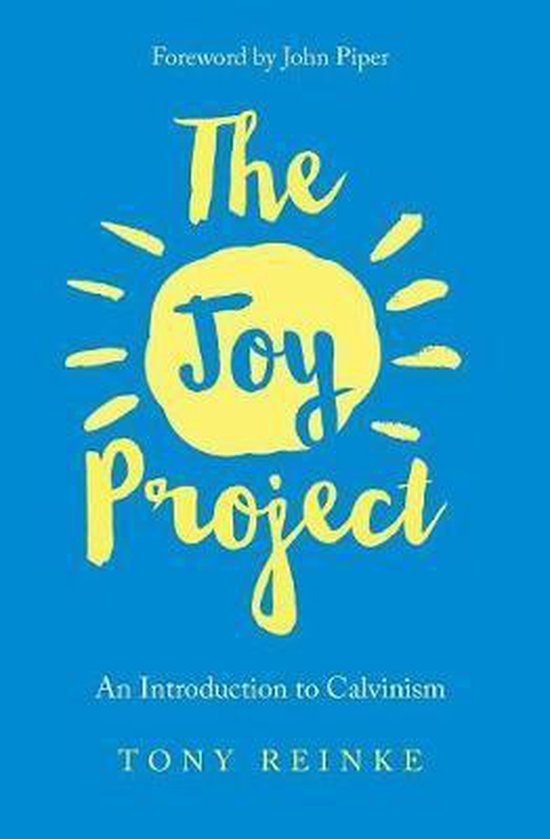 Boek 'The Joy Project' met de tekst 'The Joy Project' en 'Tony Reinke' in gele letters op een blauwe achtergrond.