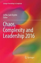 Springer Proceedings in Complexity- Chaos, Complexity and Leadership 2016