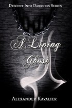 A Living Ghost