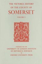 A History of the County of Somerset – Volume V
