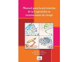 Manual para la prevencion de la Legionella en instalaciones de riesgo