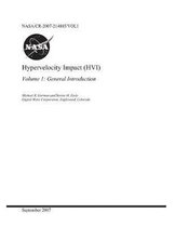 Hypervelocity Impact (Hvi). Volume 1; General Introduction