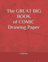 The Great Big Book of Comic Drawing Paper