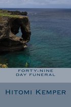 Forty-Nine Day Funeral