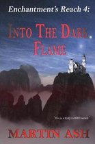 Enchantment's Reach 4: Into The Dark Flame