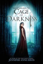 Reign of Secrets- Cage of Darkness