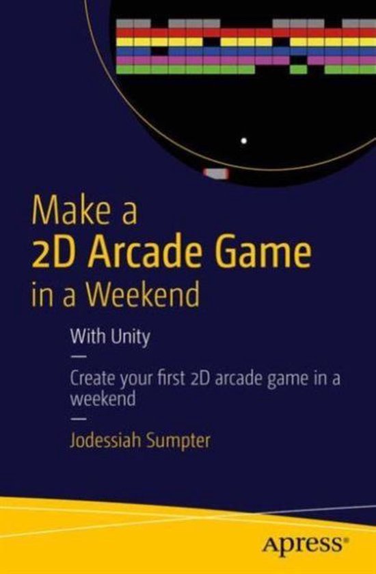 Make a 2D Arcade Game in a Weekend - cover