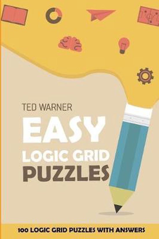 Easy Puzzle Books Easy Logic Grid Puzzles, Ted Warner 9781981078325