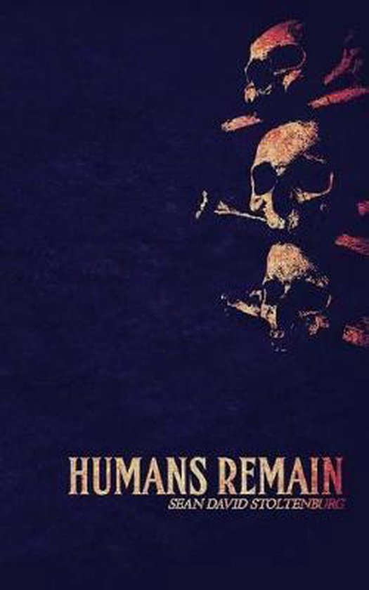 Humans Remain, Sean David Stoltenburg | 9781720702757 | Boeken | bol.com
