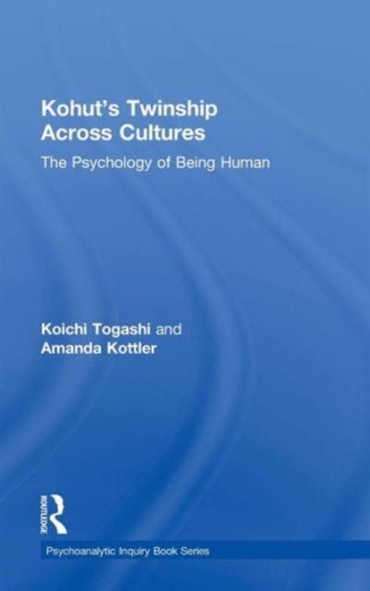 Psychoanalytic Inquiry Book Series- Kohut's Twinship Across  ... - cover