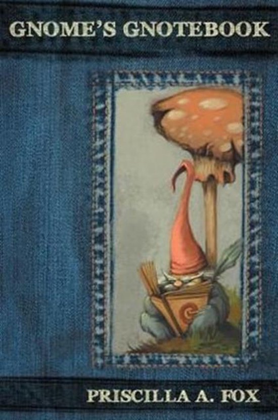 Gnome's Gnotebook, Priscilla A. Fox 9781449774769 Boeken