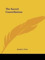 The Sacred Constellations