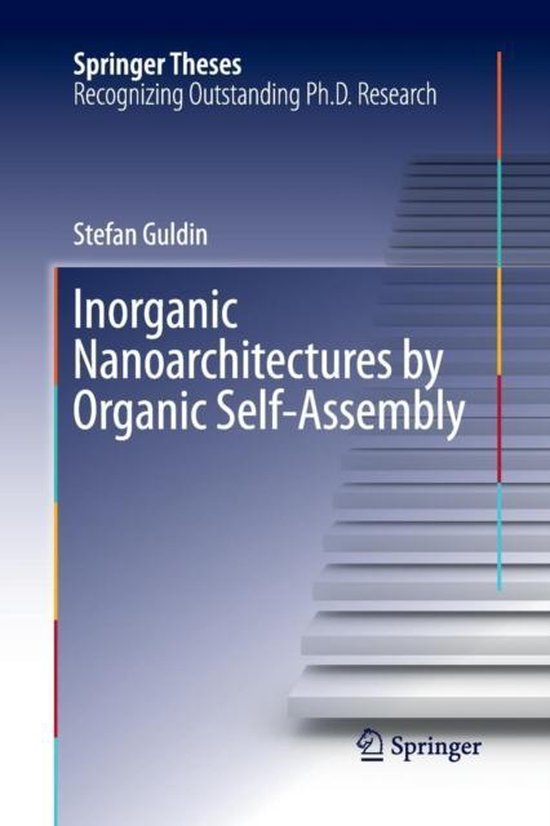 Springer Theses- Inorganic Nanoarchitectures by Organic Self ... - cover