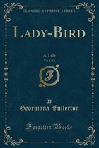 Lady-Bird, Vol. 1 of 2