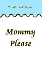 Mommy Please