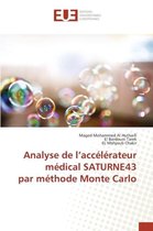 Analyse de L Acc l rateur M dical Saturne43 Par M thode Monte Carlo