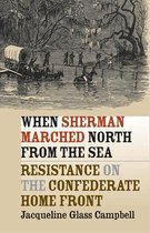 Civil War America - When Sherman Marched North from the Sea