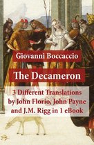 The Decameron: 3 Different Translations by John Florio, John Payne and J.M. Rigg in 1 eBook