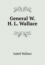 General W. H. L. Wallace