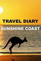 Travel Diary Sunshine Coast