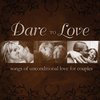 Dare To Love