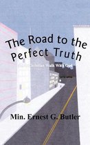 The Road to the Perfect Truth