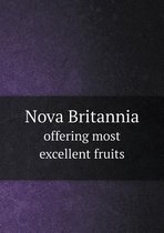 Nova Britannia offering most excellent fruits