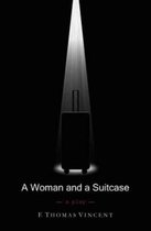 A Woman and a Suitcase