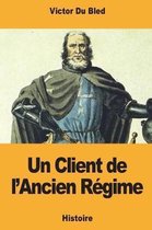 Un Client de l'Ancien R gime