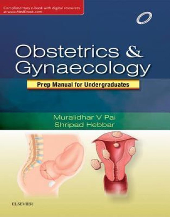 Obsterics & Gyneacology: Prep Manual for Undergraduates - E-book