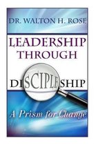 Leadership Through Discipleship