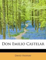 Don Emilio Castelar