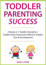 Toddler Care Series 3 - Toddler Parenting Success