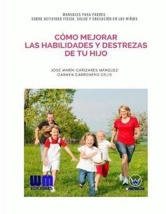 Cómo mejorar las habilidades y destrezas de tu hijo - cover
