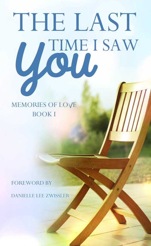 Memories of Love 1 - The Last Time I Saw You - cover
