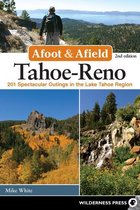 Afoot & Afield - Afoot & Afield: Tahoe-Reno