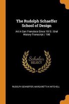 The Rudolph Schaeffer School of Design