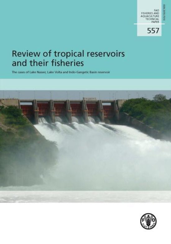 Review of the Tropical Reservoirs and Their Fisheries