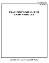 Training Circular TC 21-305-7 Training Program For Light Vehicles