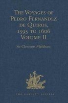 Hakluyt Society, Second Series-The Voyages of Pedro Fernandez de Quiros, 1595 to 1606