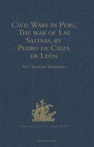 Civil Wars in Peru, the War of Las Salinas, by Pedro De Cieza De Leon