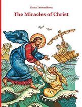 Scripture and Feasts for Children-The Miracles of Christ