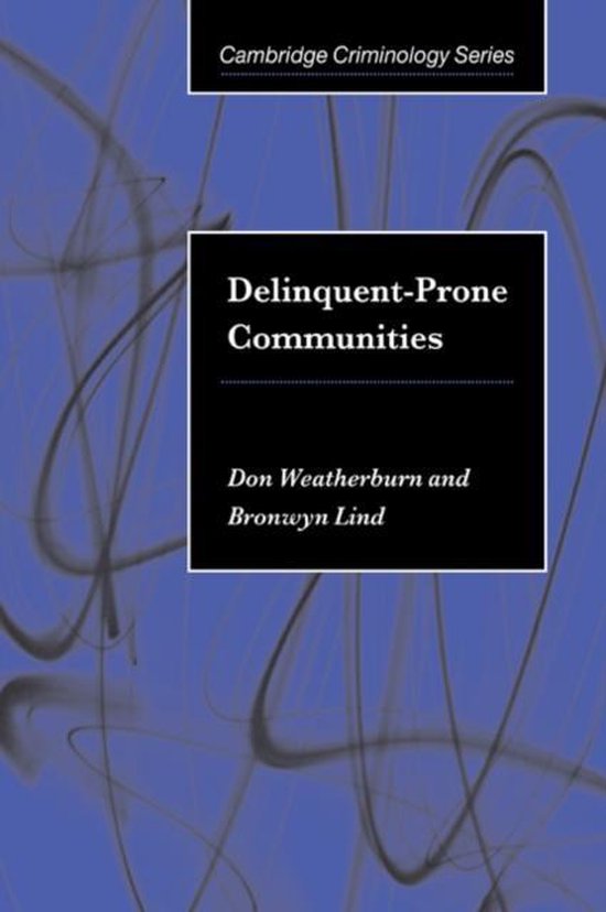 Cambridge Studies in Criminology- Delinquent-Prone Communiti ... - cover