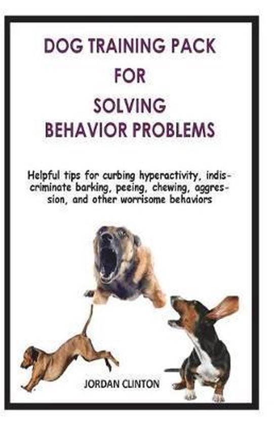 Dog Training Pack for Solving Behavior Problems, Jordan Clinton