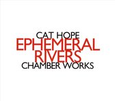 Cat Hope - Ephemeral Rivers (CD)