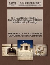 U S Ex Rel Smith V. Baldi U.S. Supreme Court Transcript of Record with Supporting Pleadings