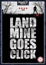 Landmine Goes Click