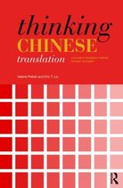 Thinking Chinese Translation: A Course in Translation Method