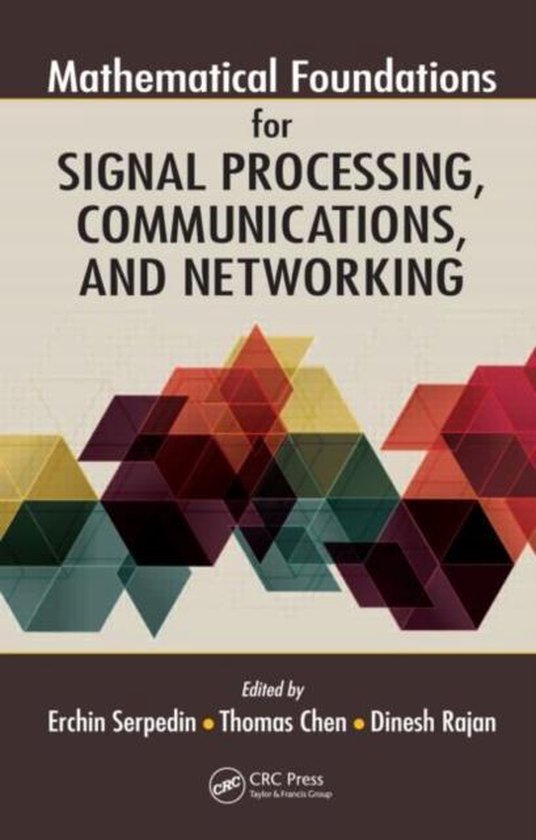 Mathematical Foundations for Signal Processing, Communications, and